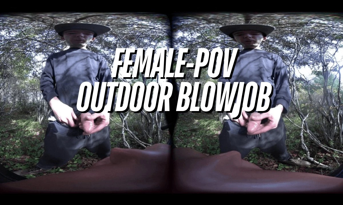 Female-POV Outdoor Blowjob