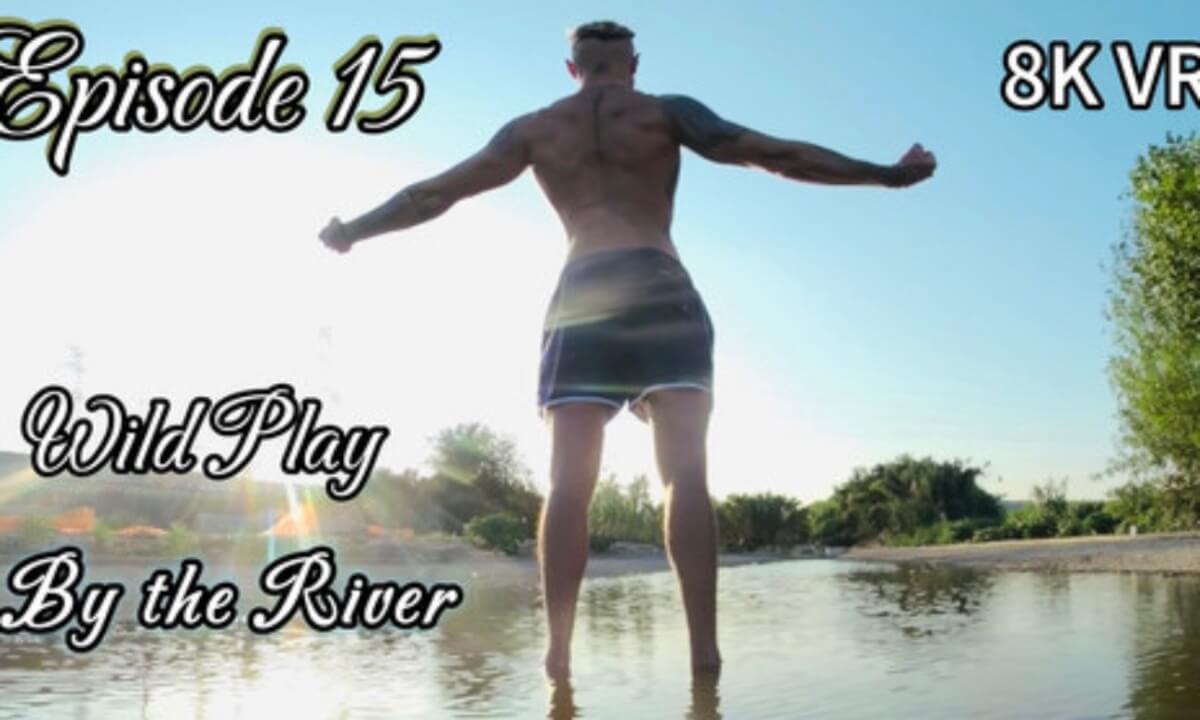 Episode 15 - Wild Play in the Mystic River