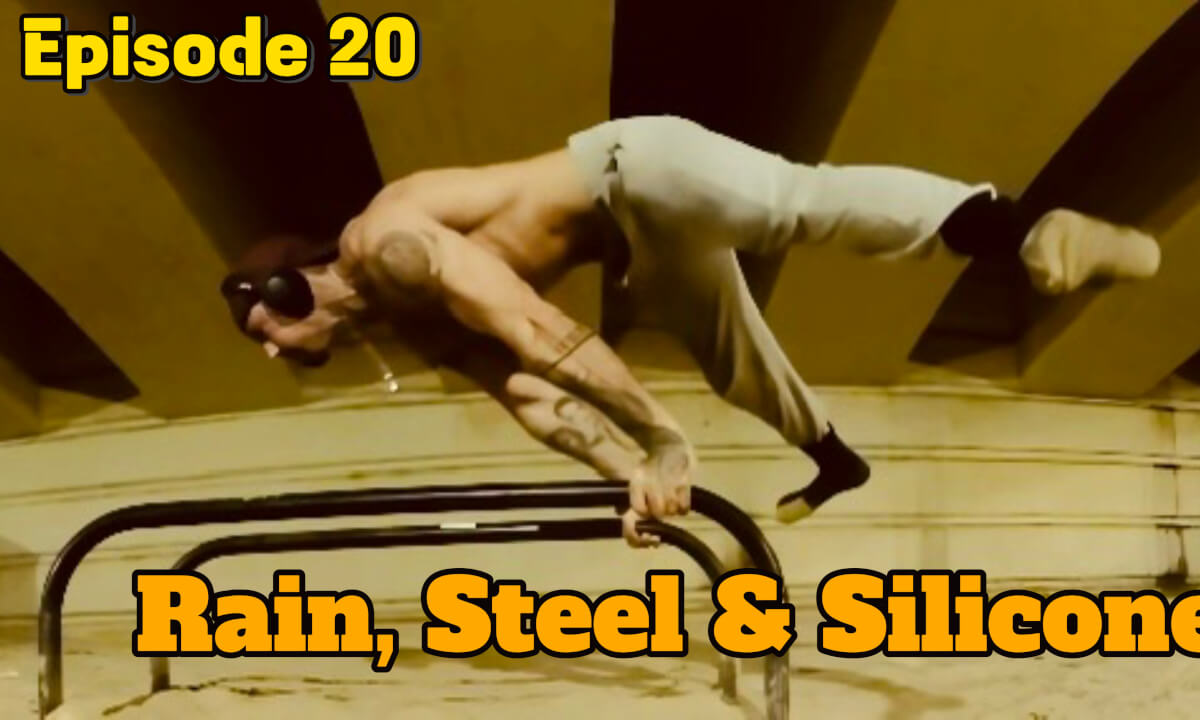 Episode 20 -"Rain, Iron & Silicone"