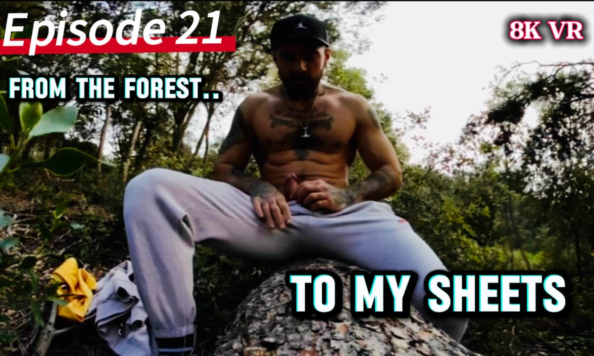 Jack Spanish VR - Episode 21 — From the Forest to My Sheets